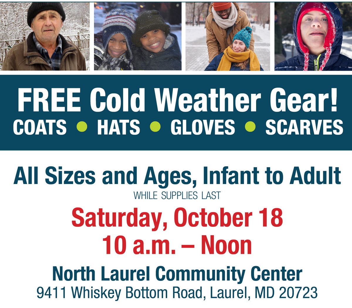 Free Cold Weather Gear giveaway at the North Laurel Community Center this Saturday, October 18 from 10 a.m. to noon or while quantities last.